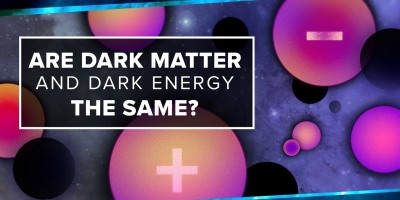 Are Dark Matter And Dark Energy The Same?